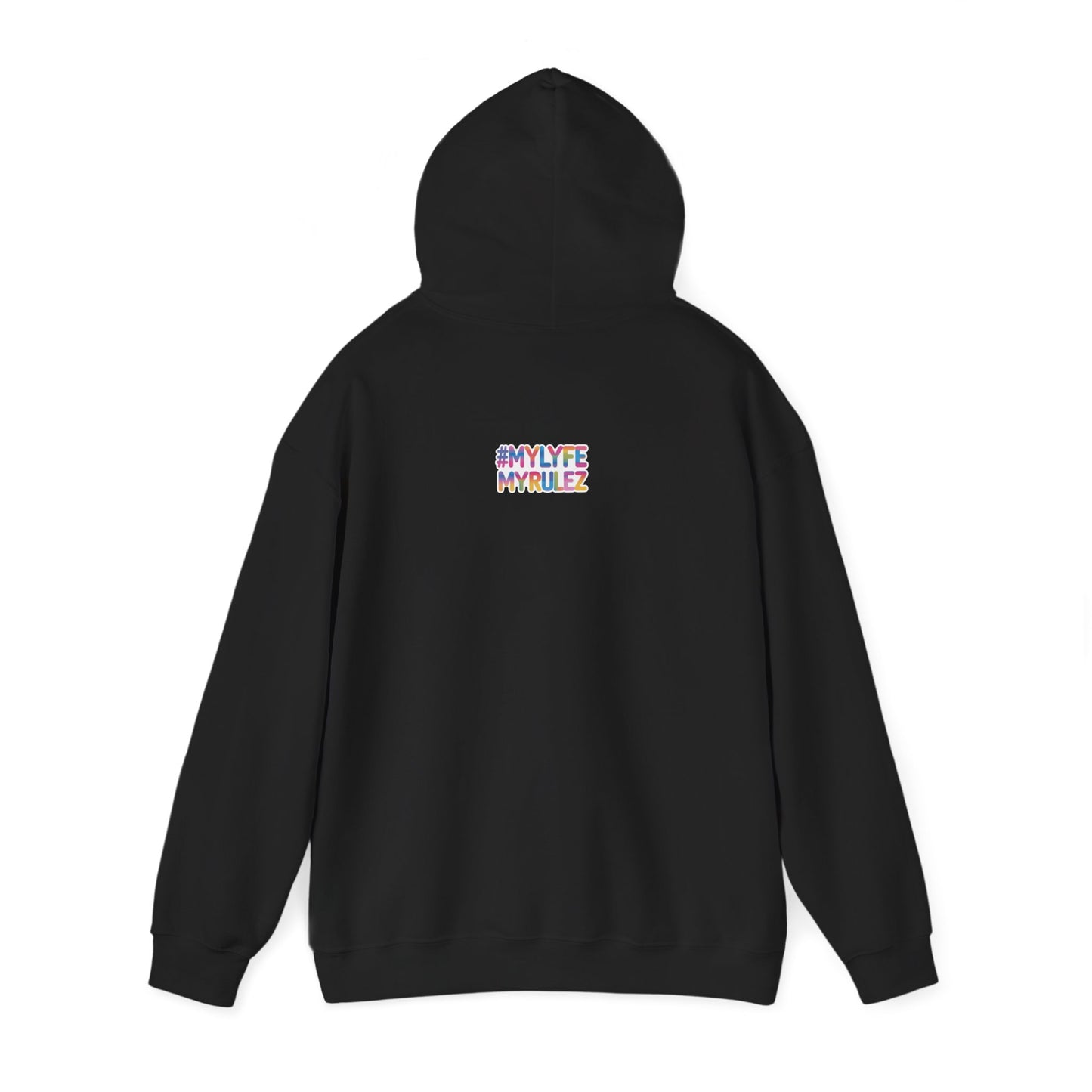 My Lyfe My Rulez Colorful Love Out Loud Hoodie for All