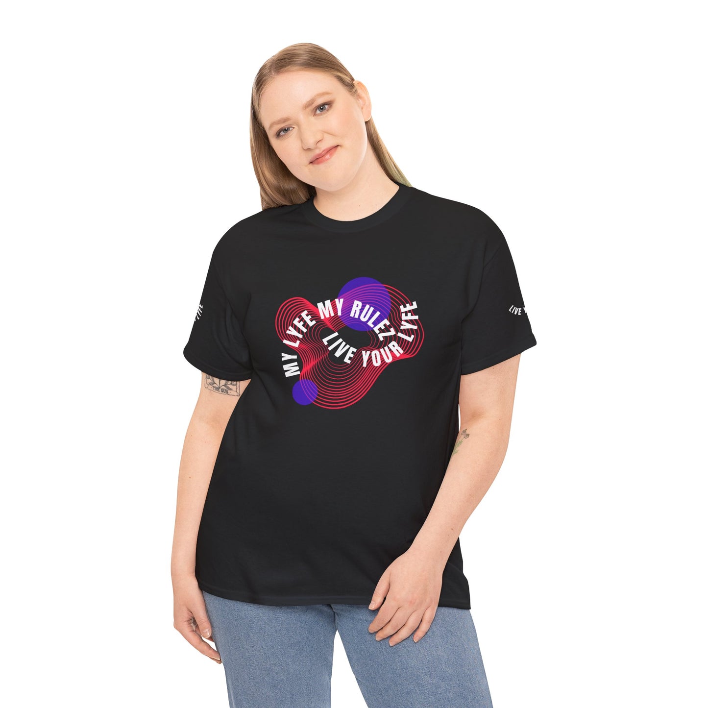 My Lyfe My Rulez Live Your Life Unisex Tee