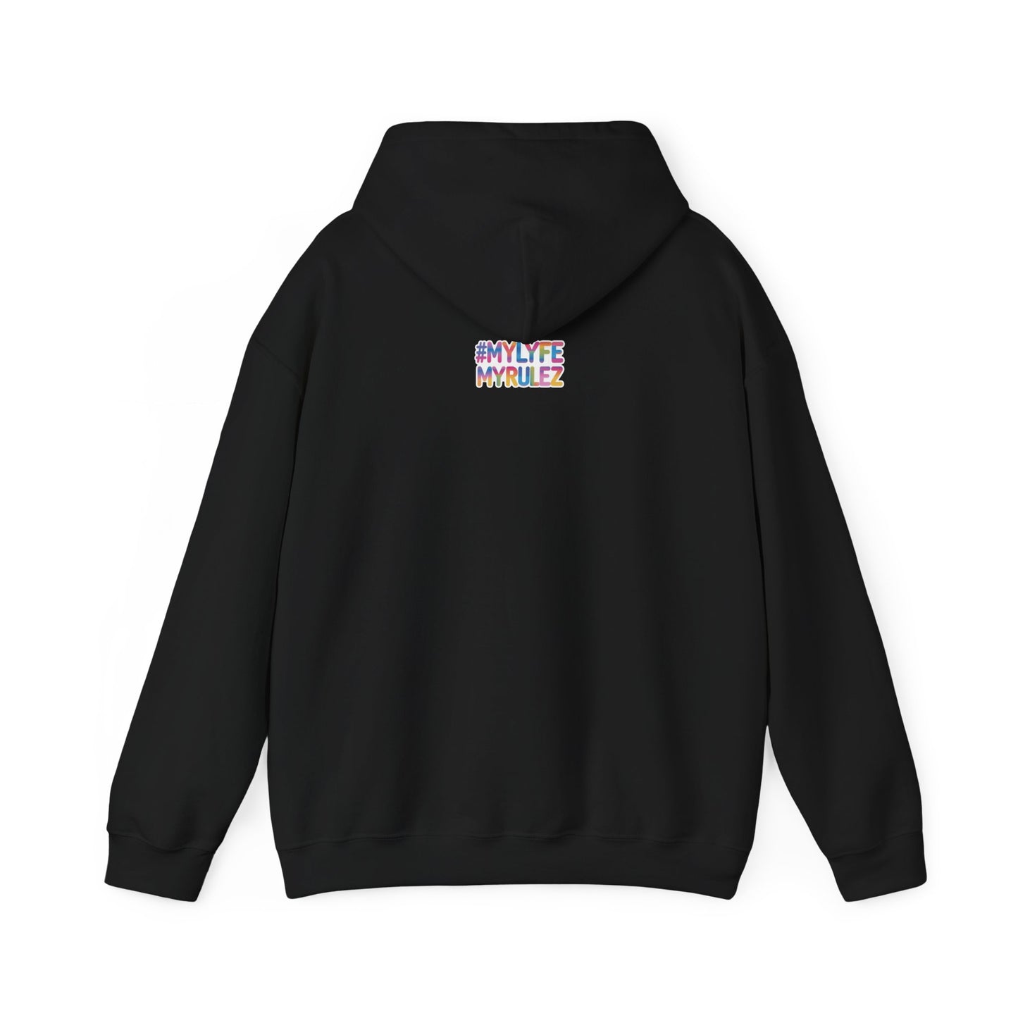 My Lyfe My Rulez Colorful Love Out Loud Hoodie for All