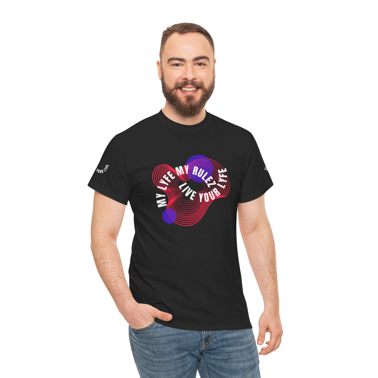 My Lyfe My Rulez Live Your Life Unisex Tee