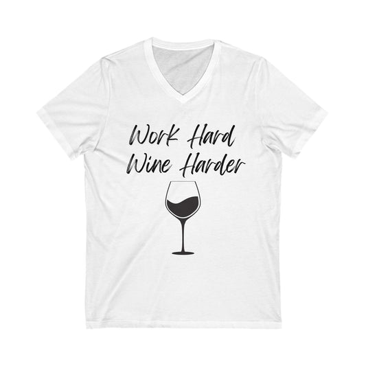 My Lyfe My Rulez Work Hard Wine Harder Women's V-Neck Tee