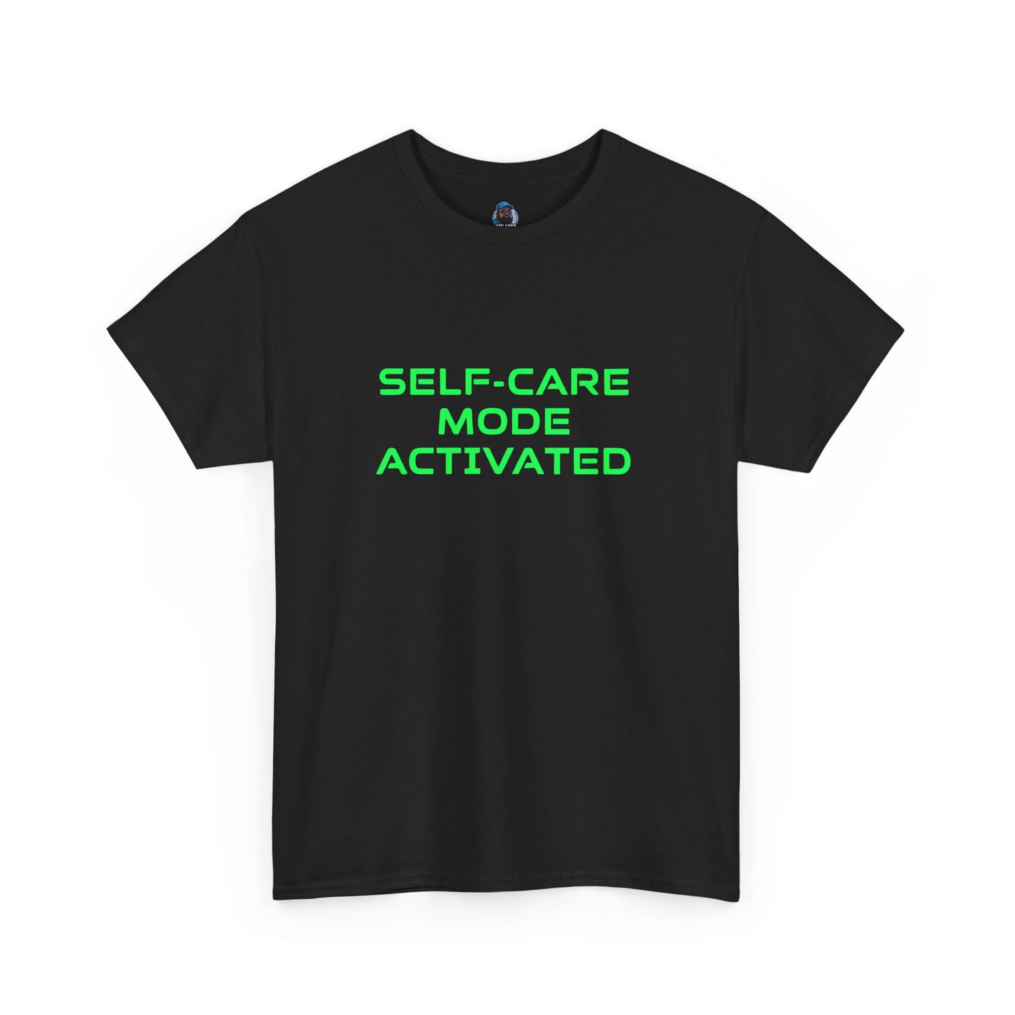 My Lyfe My Rulez Self-Care Mode Activated Tee