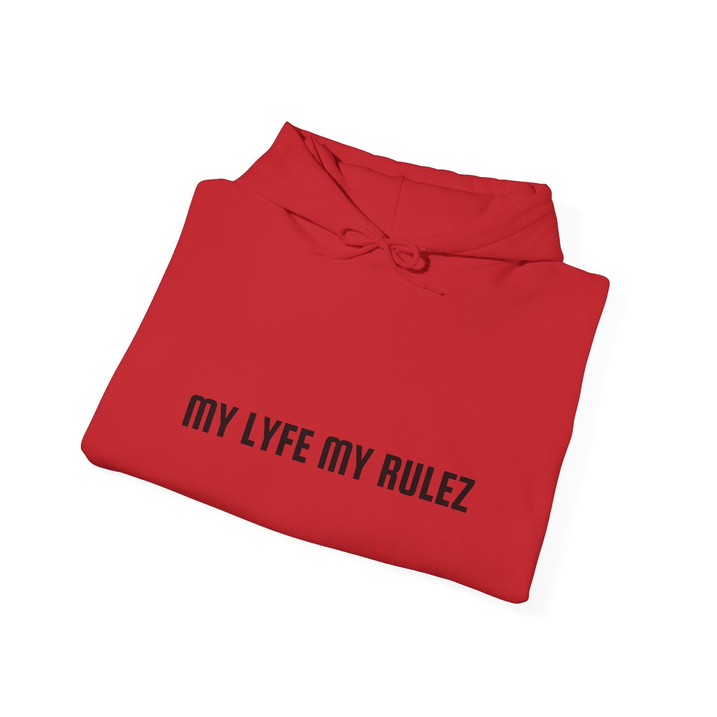 My Lyfe My Rulez Unisex Sweatshirt Step Into Your Purpose