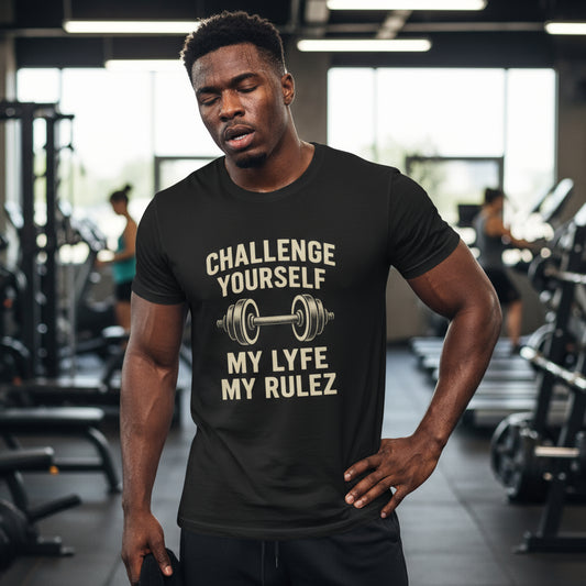 My Lyfe My Rulez Unisex Cotton Workout Tee - "Challenge Yourself" Fitness Shirt, Gym Apparel, Sportswear, Exercise Gift, Motivation Tee
