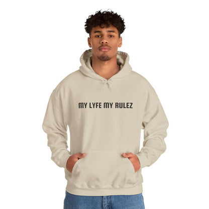 My Lyfe My Rulez Hooded Sweatshirt Step into your purpose Motivational Inspirational Unisex