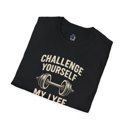 My Lyfe My Rulez Unisex Cotton Workout Tee - "Challenge Yourself" Fitness Shirt, Gym Apparel, Sportswear, Exercise Gift, Motivation Tee