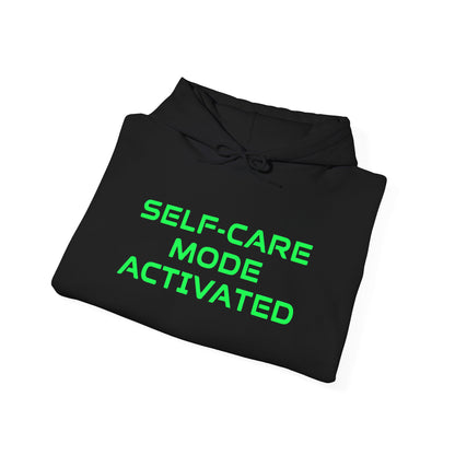 My Lyfe My Rulez Self-Care Mode Activated Hooded Sweatshirt