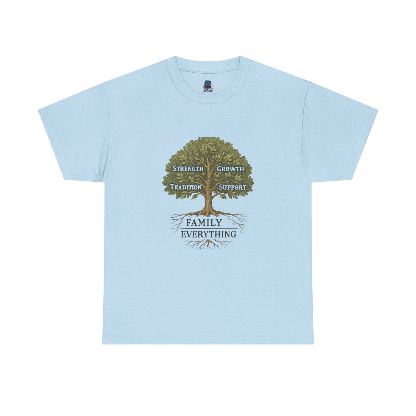 My Lyfe My Rulez Family Over Everything Unisex Tee