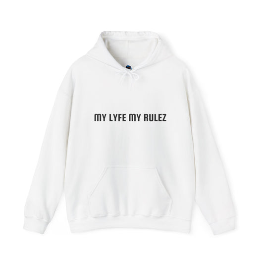 My Lyfe My Rulez Unisex Sweatshirt Step Into Your Purpose