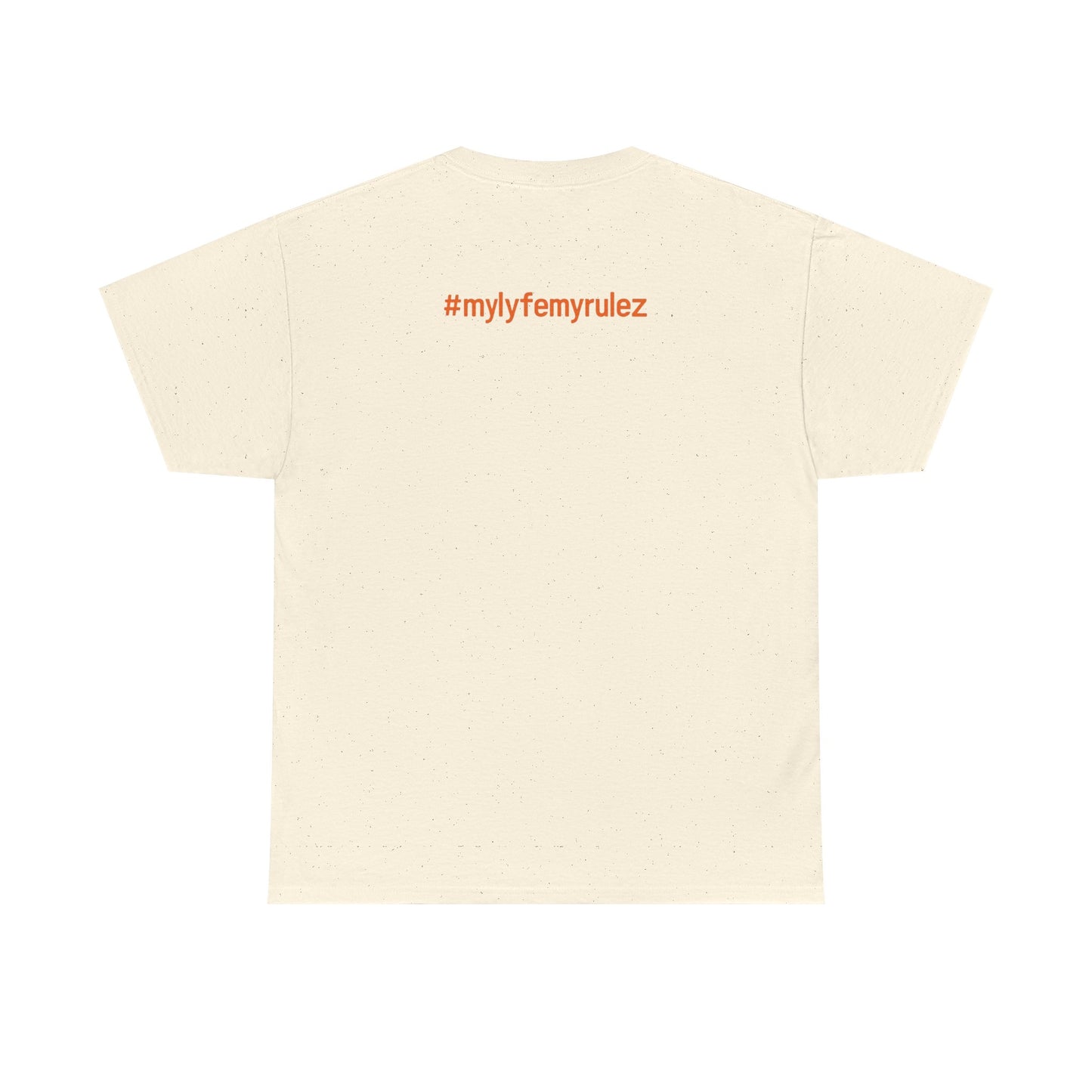 My Lyfe My Rulez Phoenix Inspirational Tee