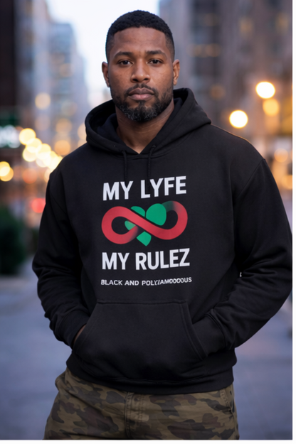 My Lyfe My Rulez — Black & Polyamorous Infinity Hoodie (Unisex)