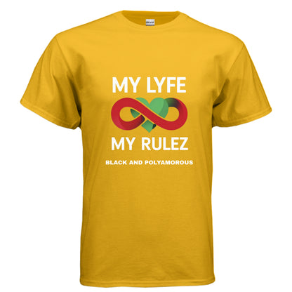 My Lyfe My Rulez — Black & Polyamorous Infinity Tee (Unisex)